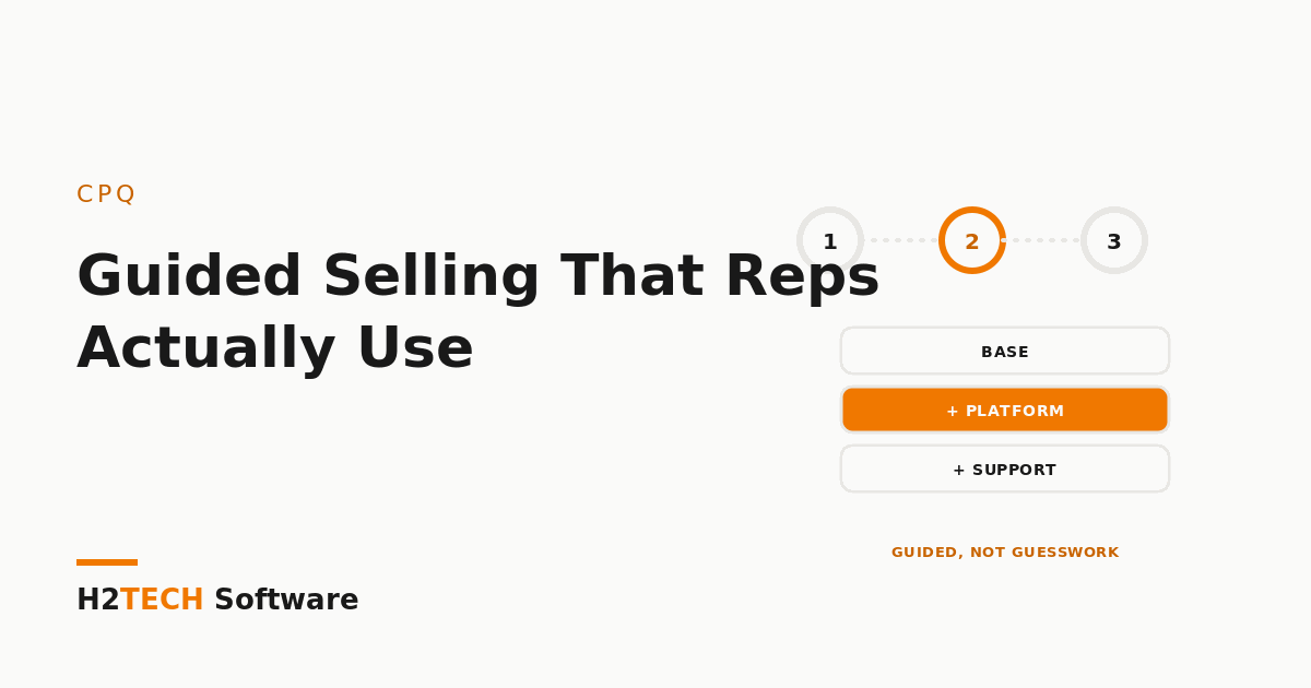 Guided Selling That Reps Actually Use